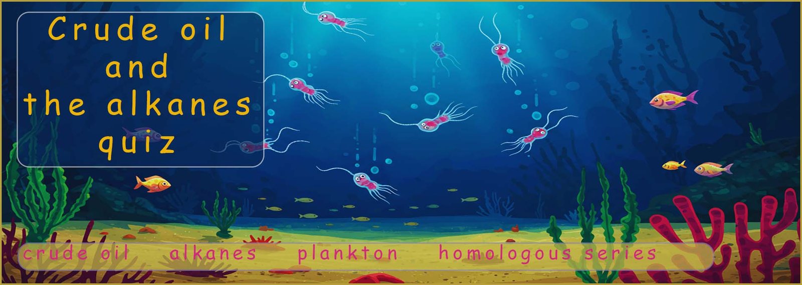 Header image- the alkanes quiz header image.